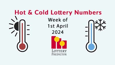 Hot and Cold Pick 3 & Pick 4 Lottery Numbers April 1st 2024