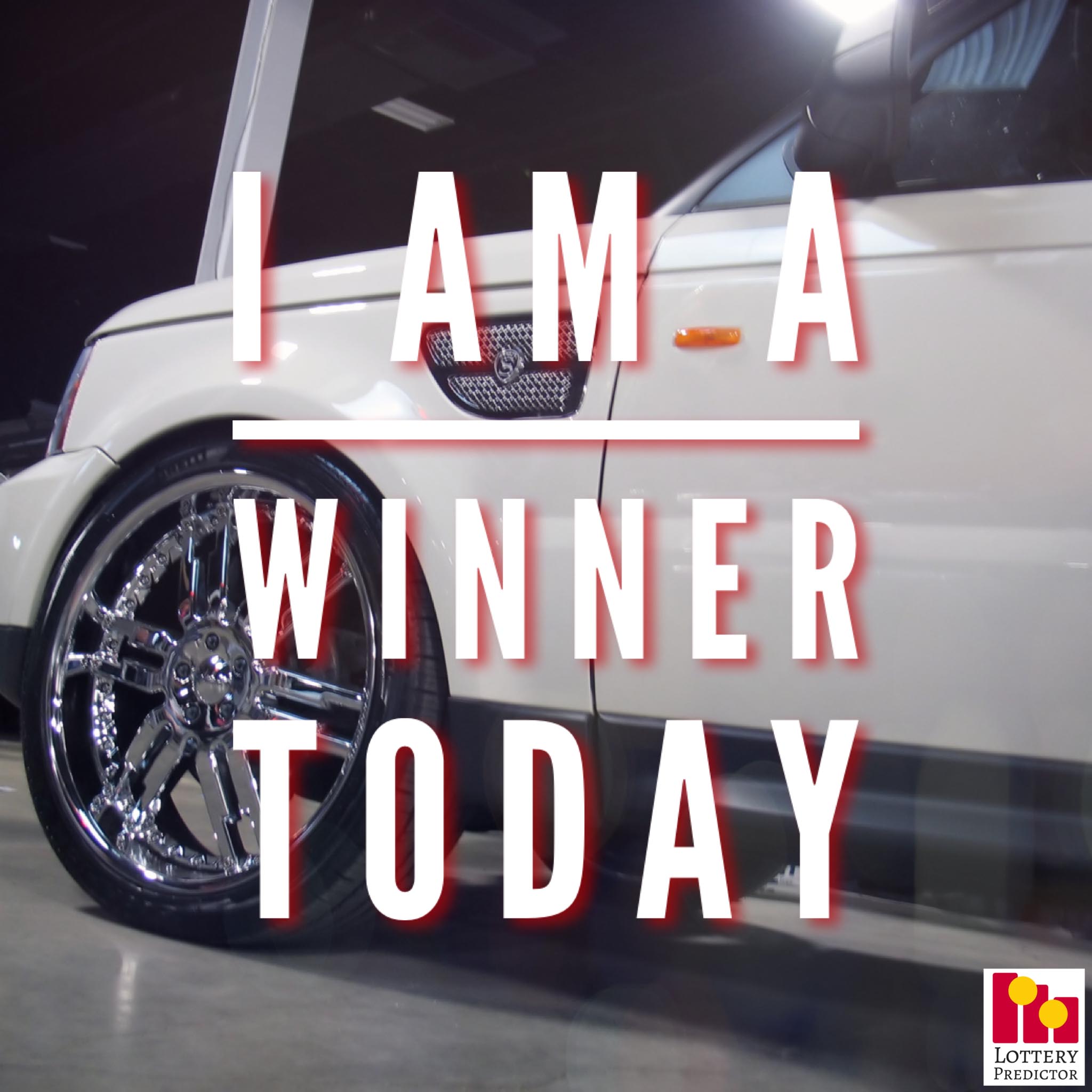 I Am A Winner Today - Lottery Affirmation