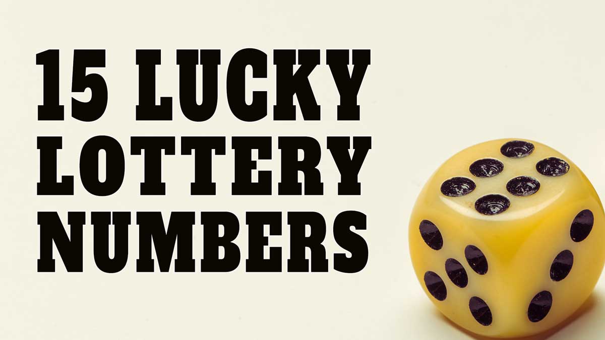 15 Lucky Lottery Numbers