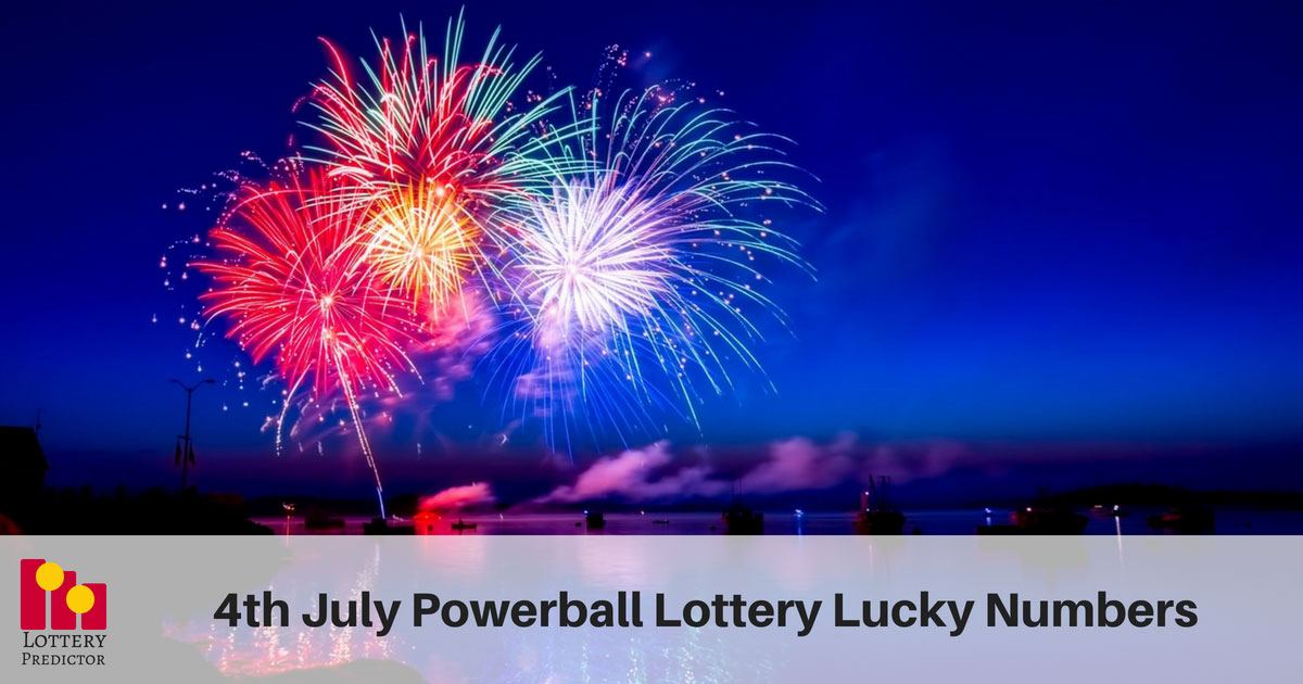 4th July Lucky Powerball Lottery Numbers