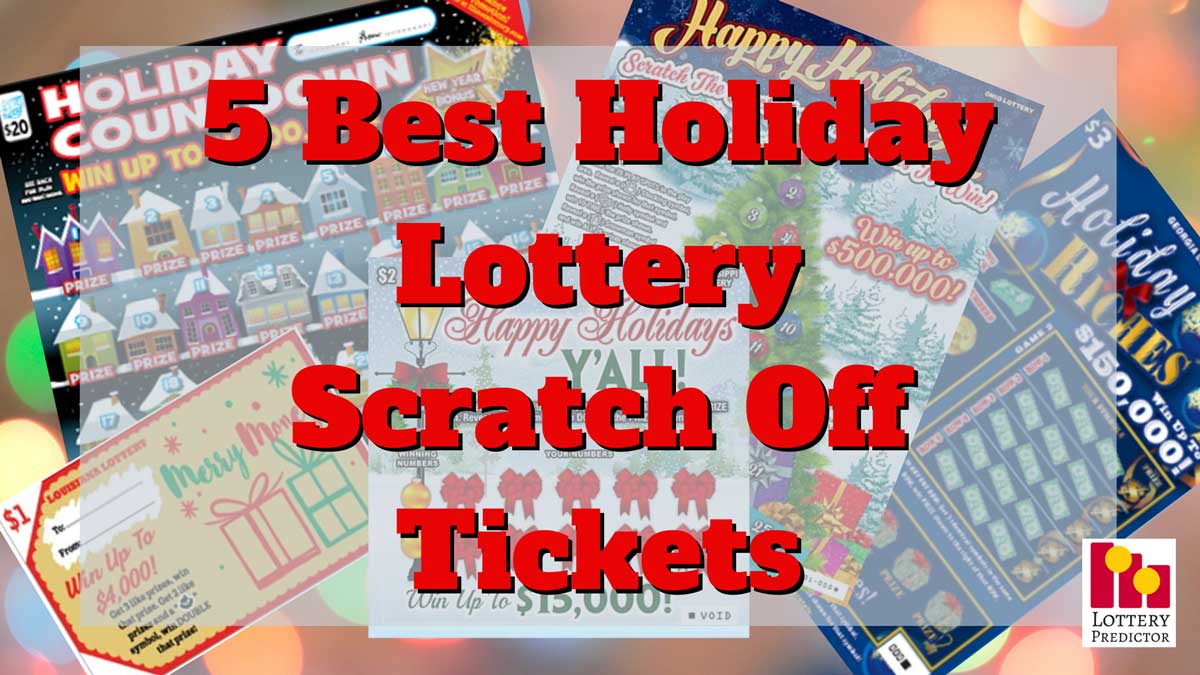 5 Best Holiday Lottery Scratch Off Games