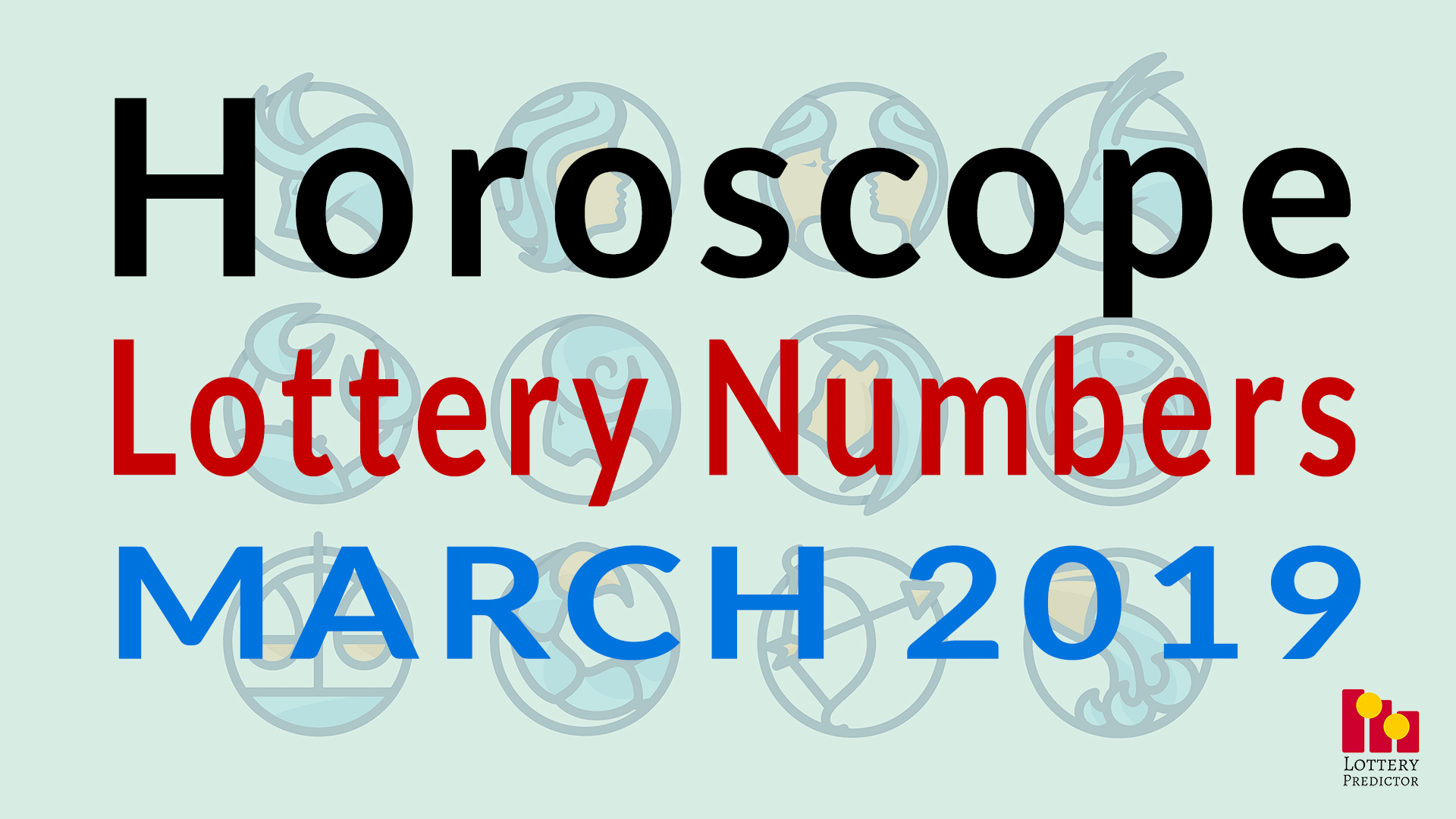 Astrological Lucky Pick 3 and Pick 4 Numbers For March 2019