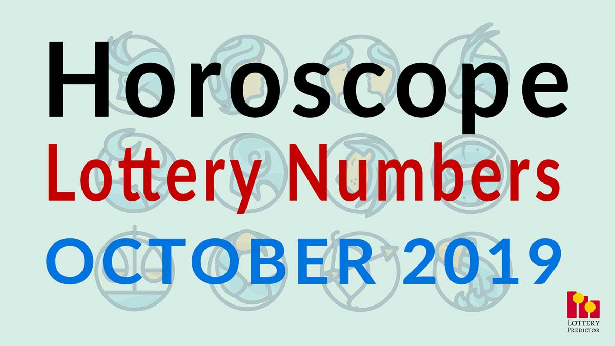 Horoscope Lucky Pick 3 and Pick 4 Numbers For October 2019