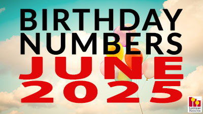 Birthday Lottery Numbers For June 2025