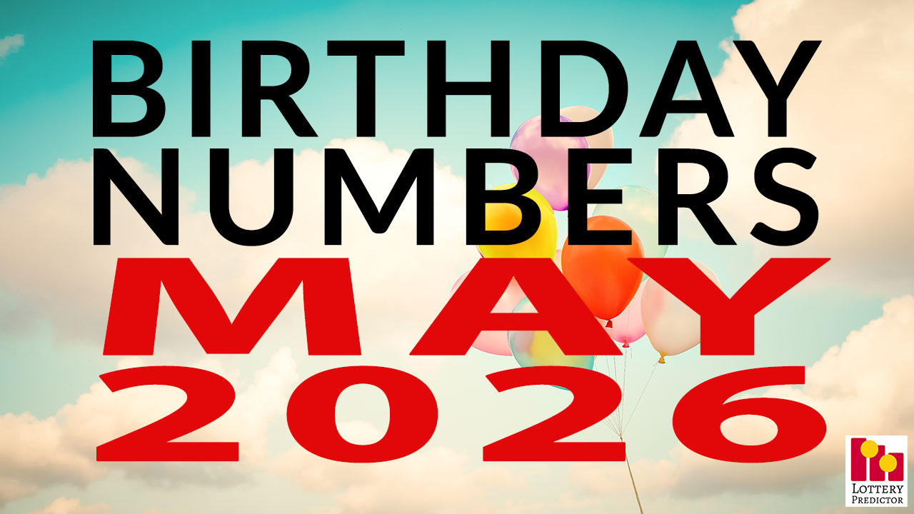Birthday Lottery Numbers For May