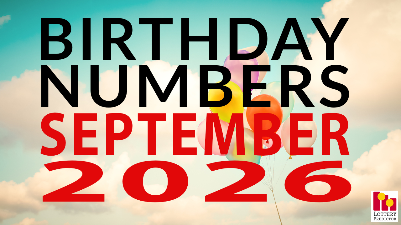Birthday Lottery Numbers For September 2026