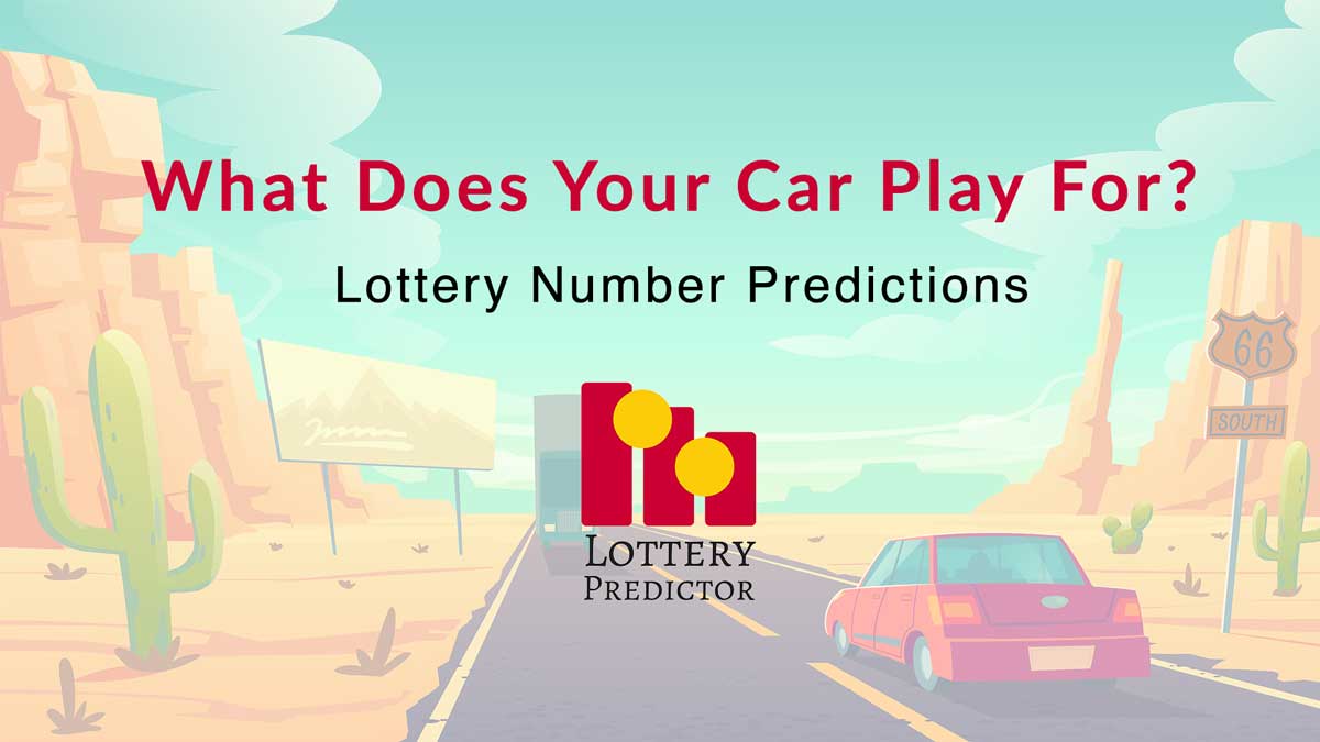 What Lottery Number Does Your Car Play For?