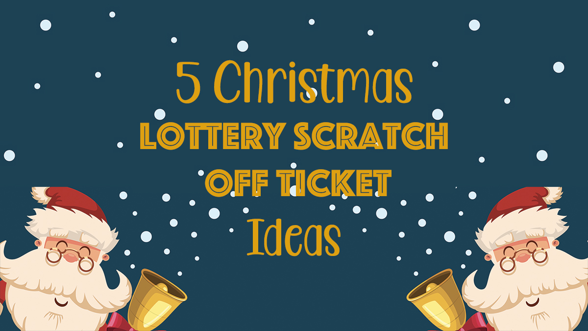 5 Christmas Lottery Scratch Off Ticket Gift Ideas