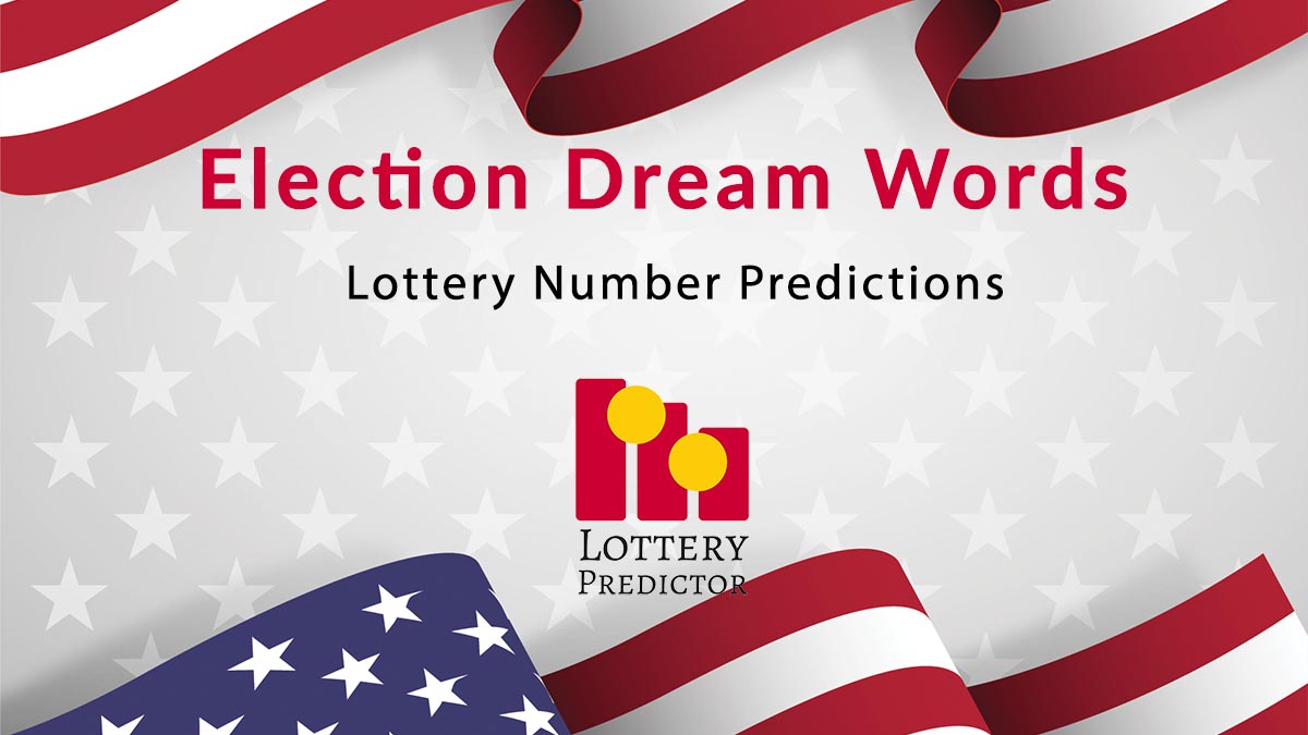 Election Lottery Dream Numbers