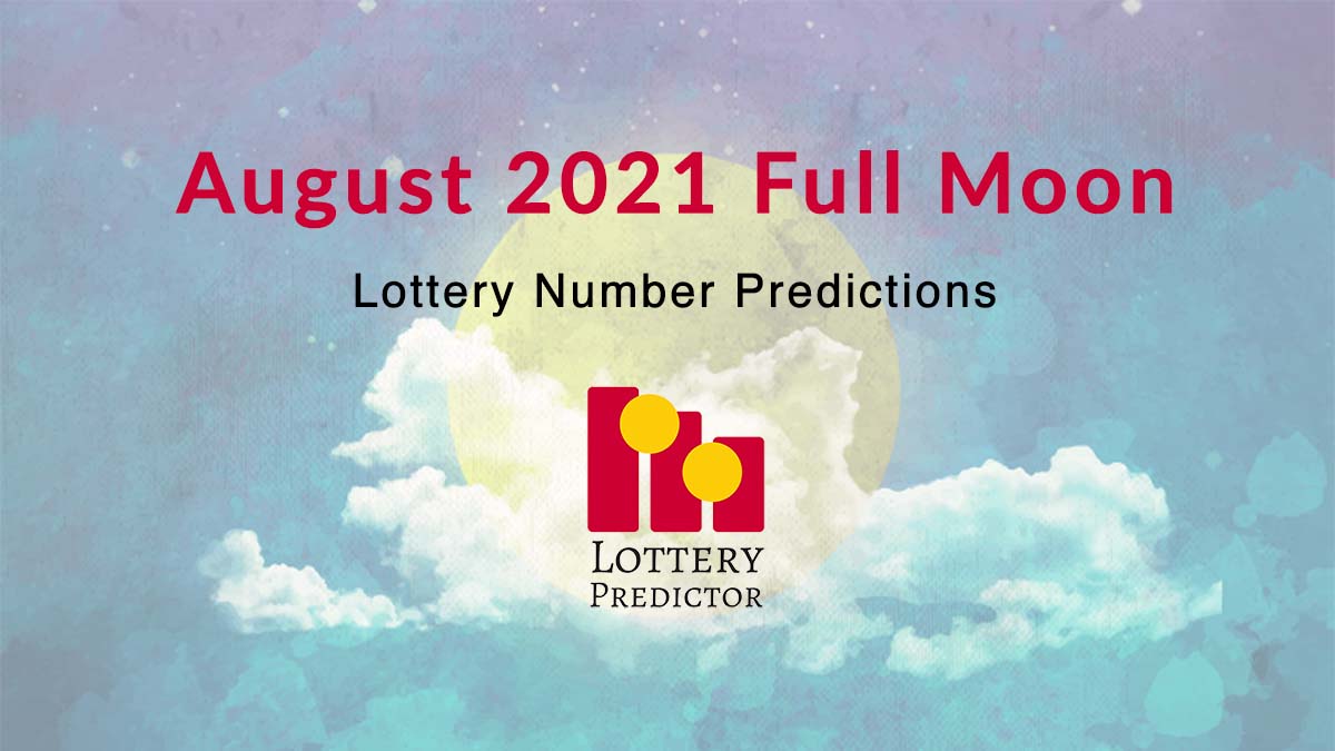 August 2021 Full Moon Lottery Numbers