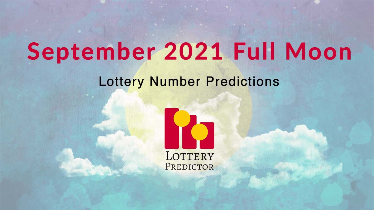 September 2021 Full Moon Lottery Numbers