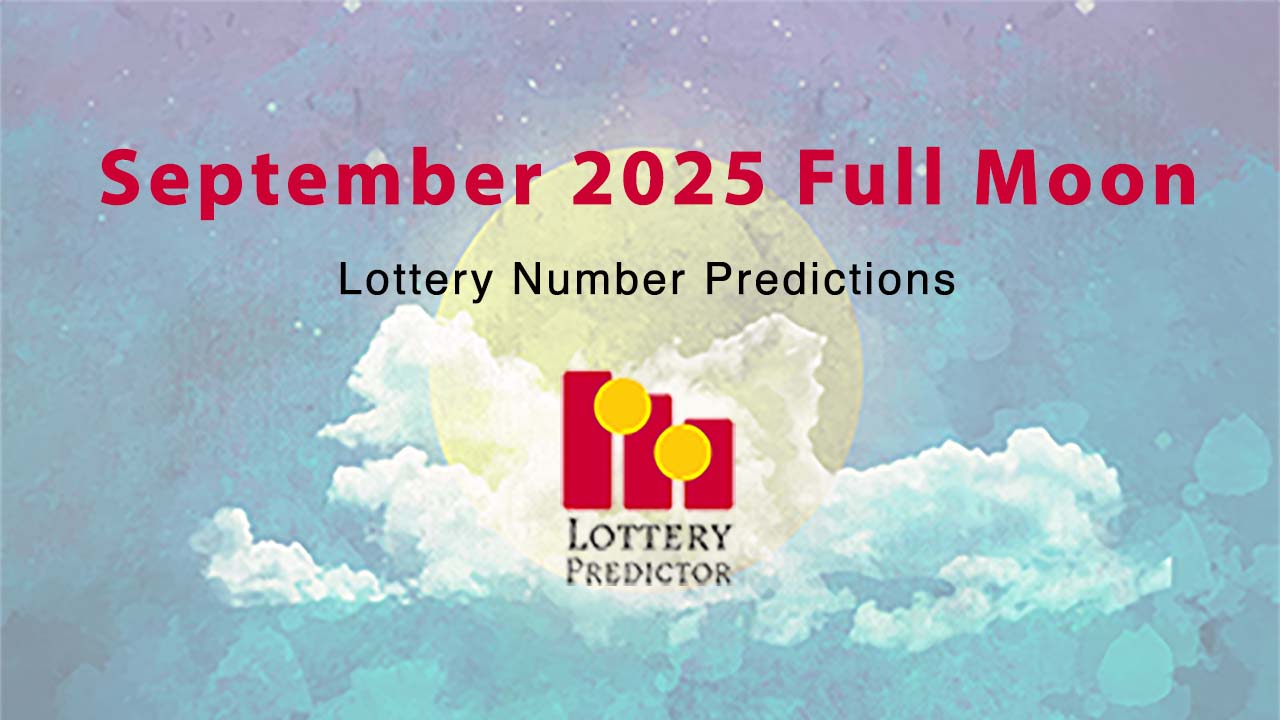 September 2025 Full Moon Lottery Numbers