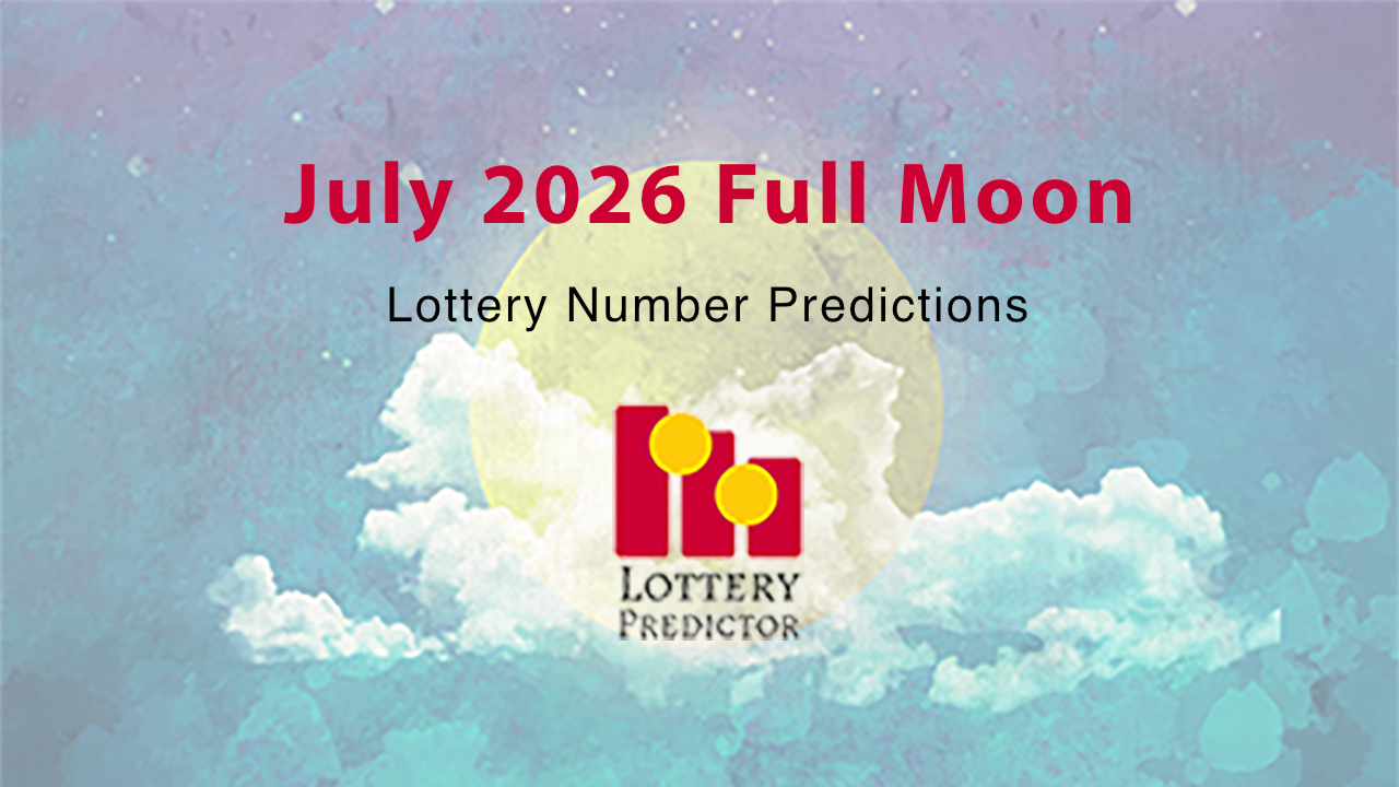 July 2026 Full Moon Lottery Numbers