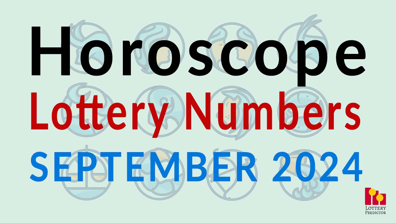 Horoscope Lottery Predictions For August 2024