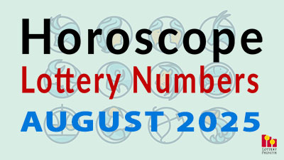 Horoscope Lottery Predictions For August 2025