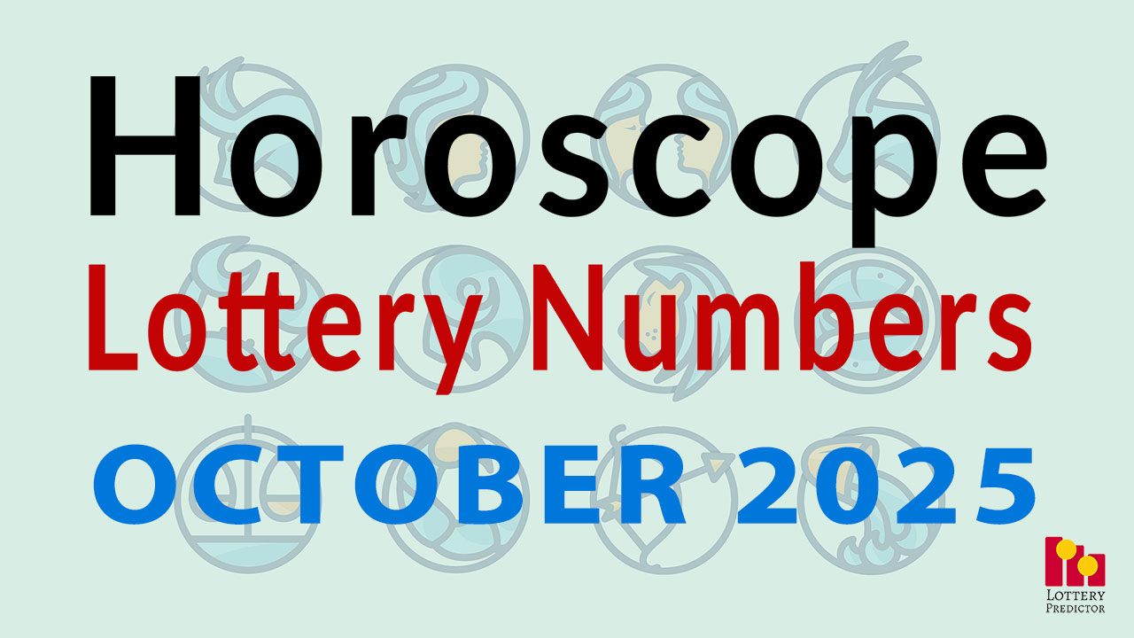 Horoscope Lottery Predictions For October 2025