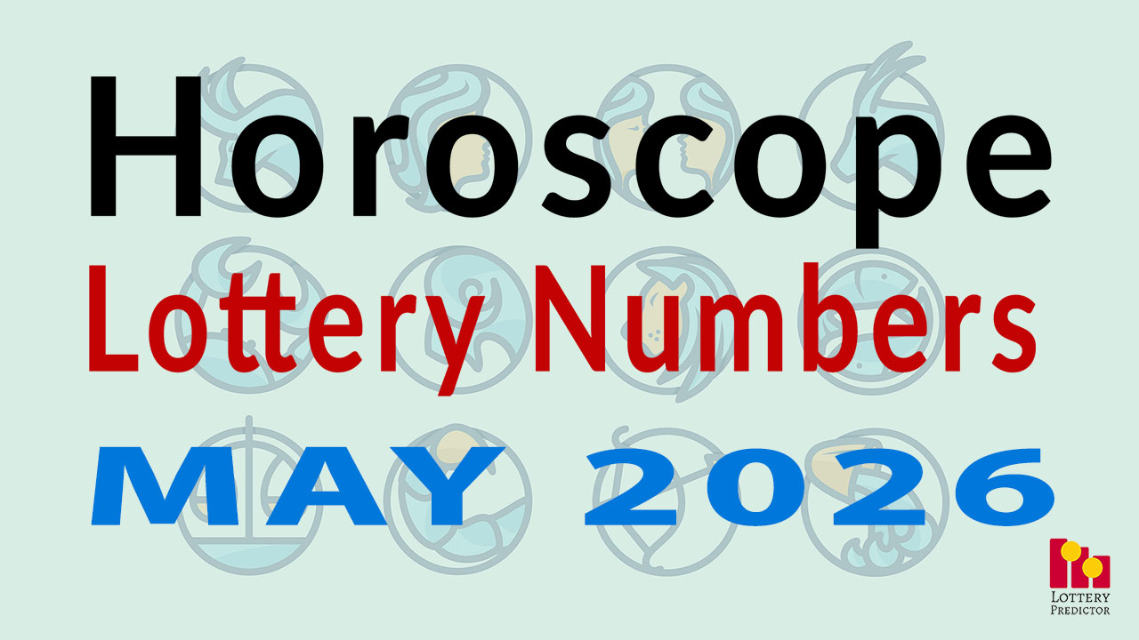Horoscope Lottery Predictions For May 2026