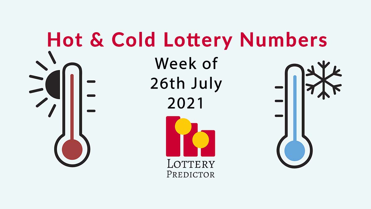 Hot and Cold Pick 3 & Pick 4 Lottery Numbers - July 26th 2021