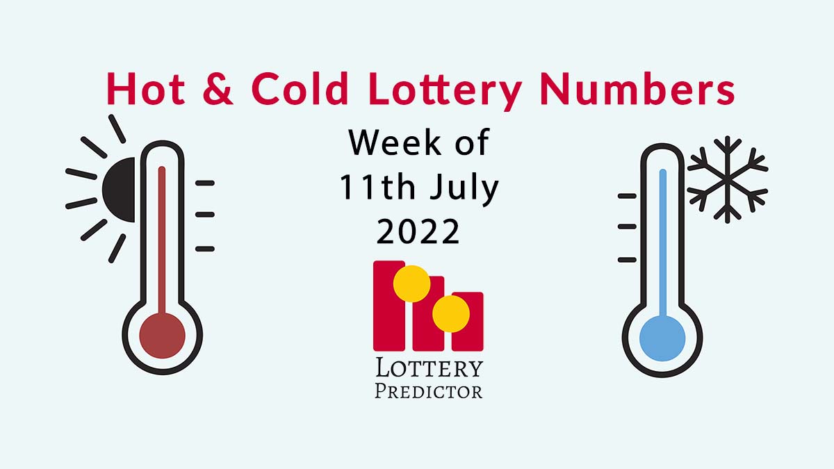 Hot and Cold Pick 3 & Pick 4 Lottery Numbers - July 11th 2022