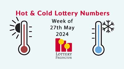 Hot and Cold Pick 3 & Pick 4 Lottery Numbers May 27th 2024