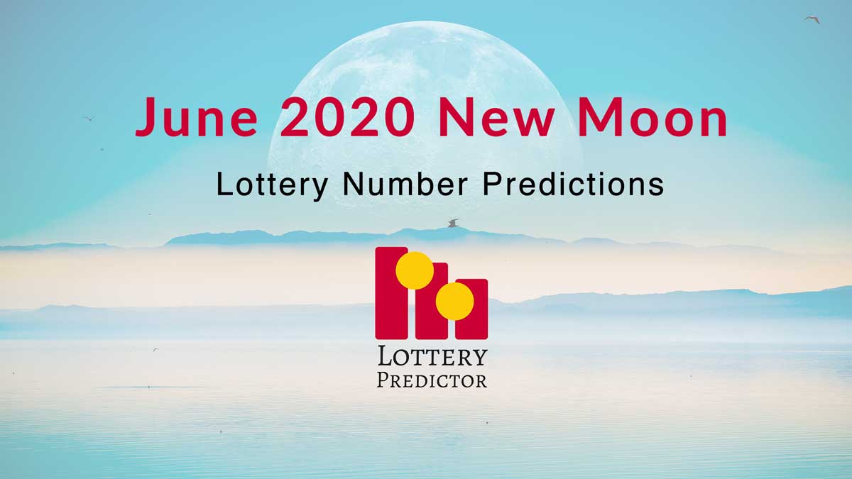 June 2020 New Moon Lottery Numbers