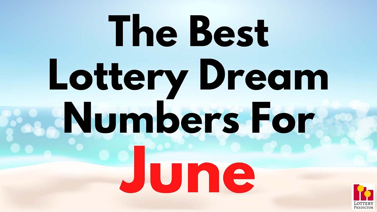 June Dream Word Lottery Numbers