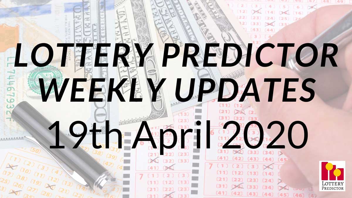 Lottery Predictor Weekly Update - 19th April, 2020