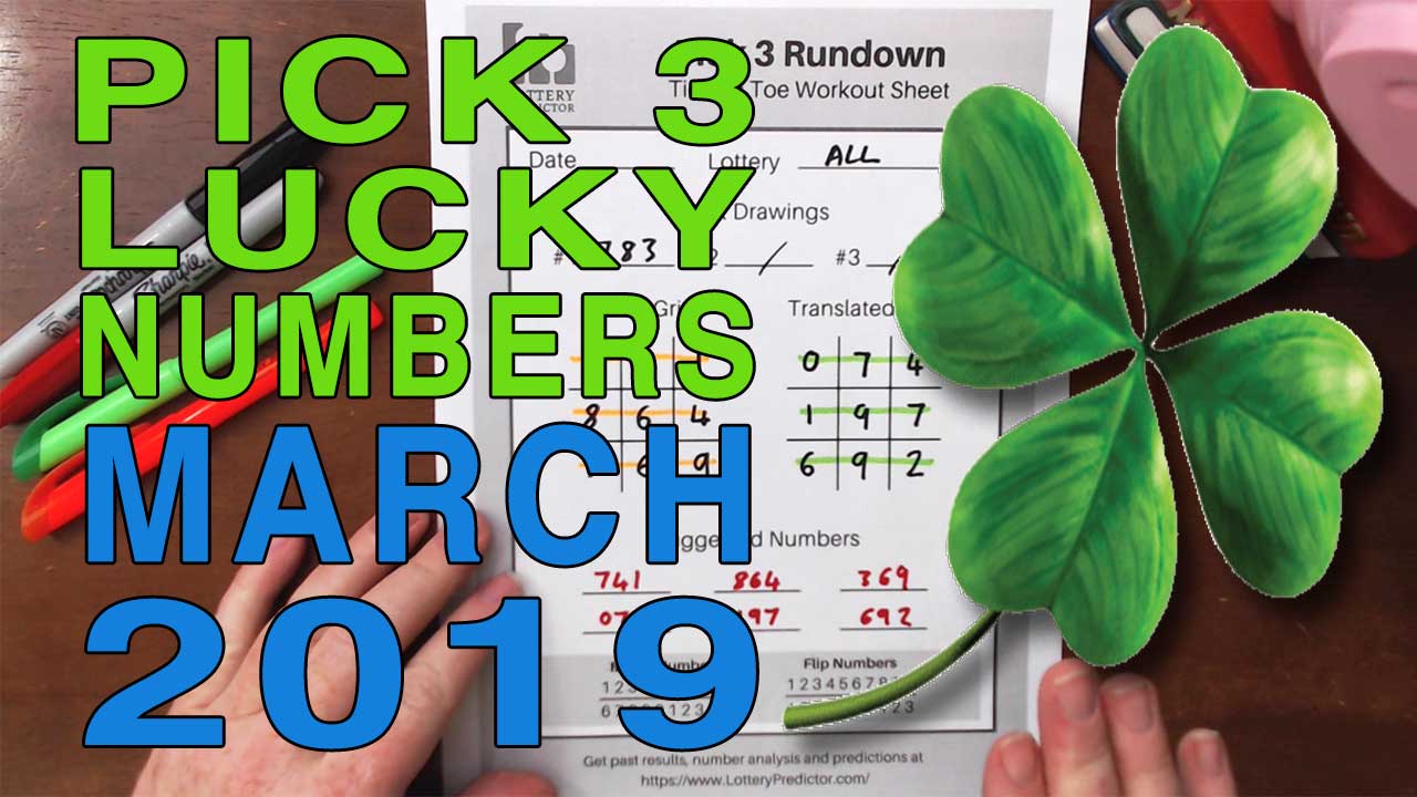 Lucky March 2019 Pick 3 Lottery Group Numbers