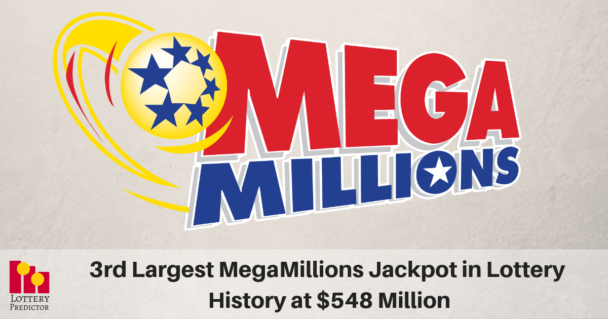 Third Largest MegaMillions Jackpot in Lottery History at $548 Million