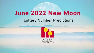 June 2022 New Moon Lottery Numbers