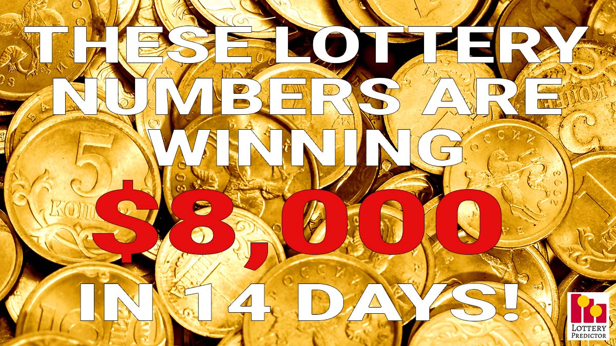 These Lottery Numbers Are Winning $8,000 In 14 Days