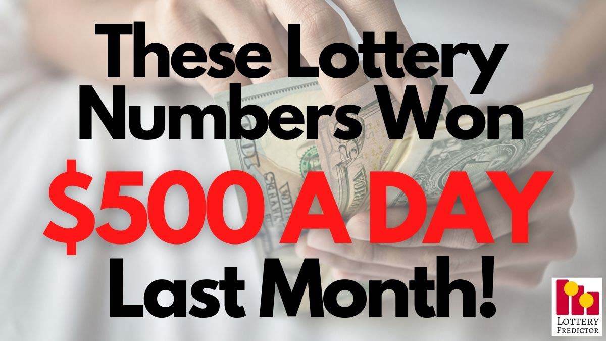 These Lottery Numbers Won Over $500 A Day Last Month!