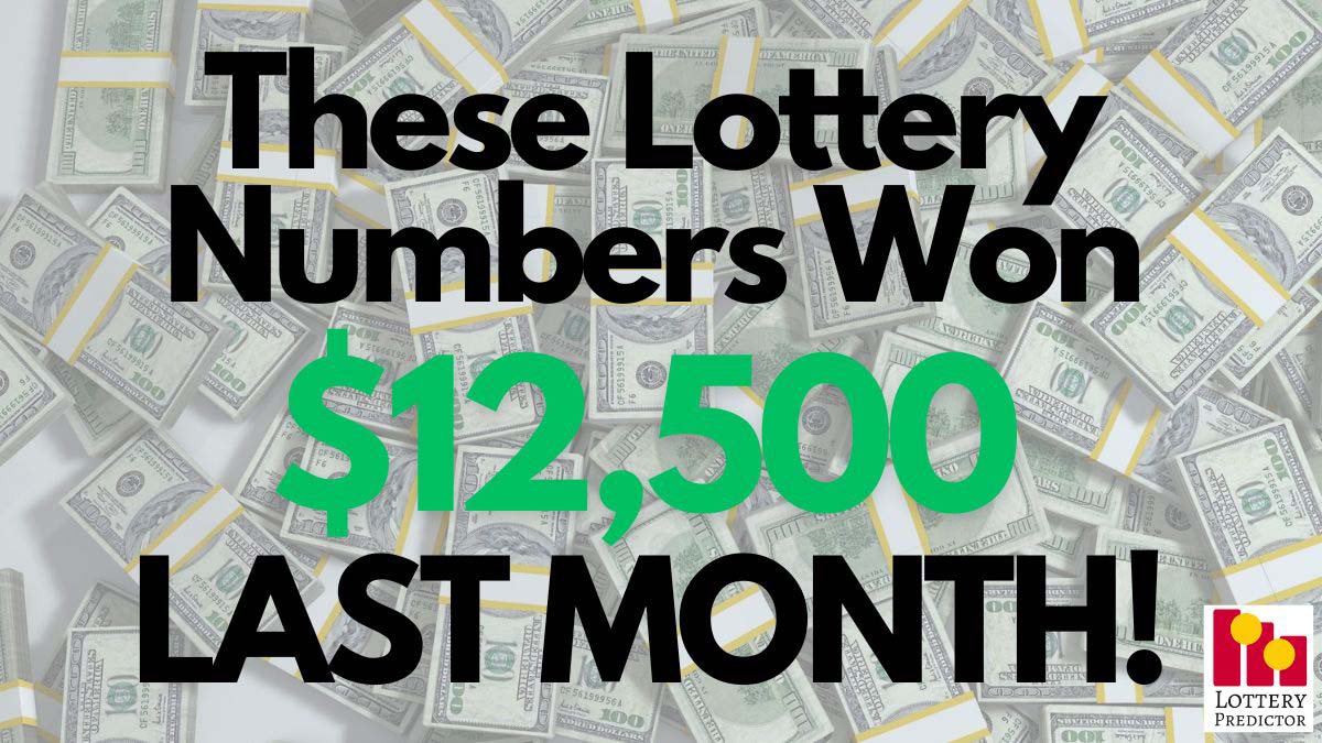 These Lottery Numbers Won $12,500 Last Month
