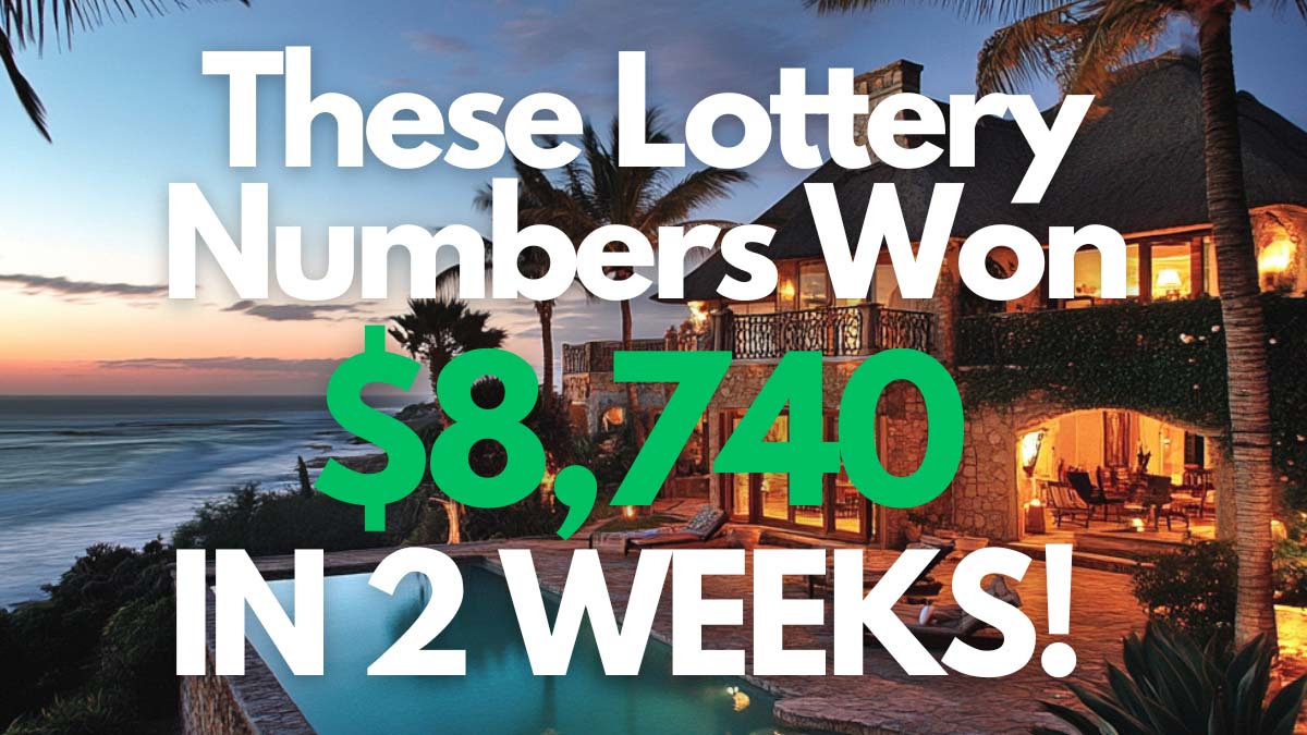 These Lottery Numbers Made $8,740 In 2 Weeks!