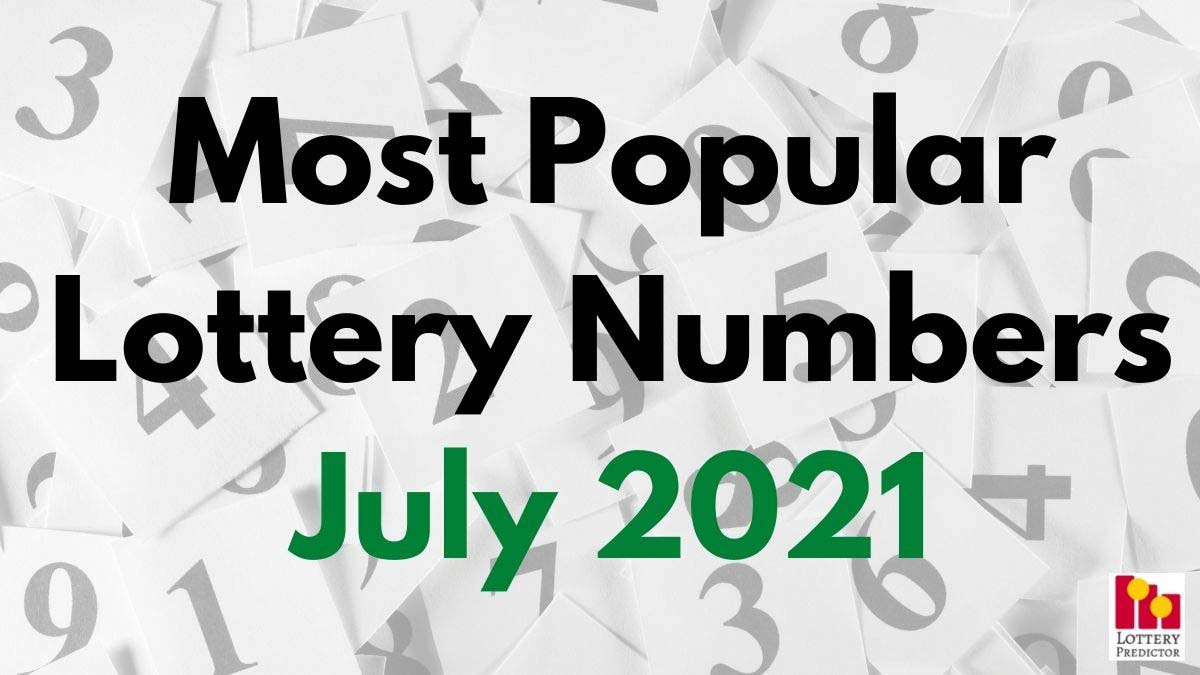 40 Hottest Traveling Lottery Numbers For July 2021