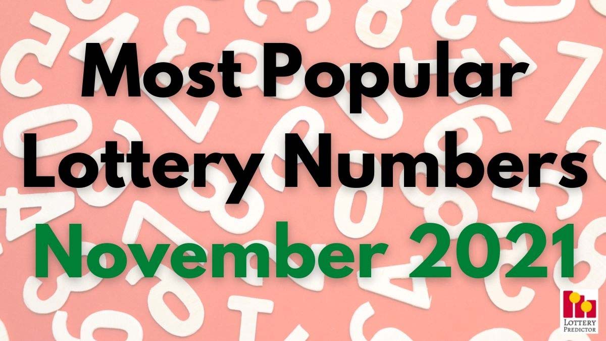 40 Hottest Traveling Lottery Numbers For November 2021